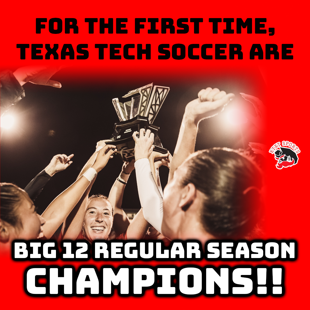 Texas Tech soccer wins Big 12 regular season title; first in program ...